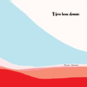 La couverture de "Il fera beau demain - Proulx - Demers" d'Olivier Demers, avec un fond rouge, bleu et blanc.